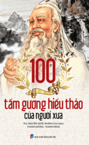 100 Tấm Gương Hiếu Thảo Của Người Xưa