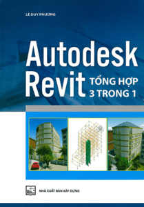 Autodesk Revit Tổng Hợp 3 Trong 1
