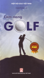 Cẩm Nang Golf – Phiên Bản Par