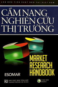 Cẩm Nang Nghiên Cứu Thị Trường – Market Research Handbook