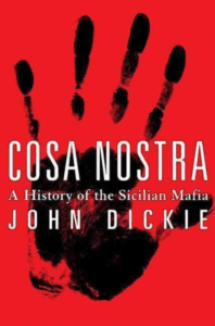 Cosa Nostra – A History of The Sicilian Mafia