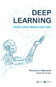 Deep Learning – Cuộc Cách Mạng Học Sâu