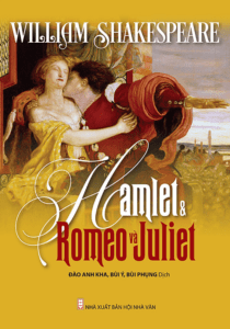 Hamlet & Romeo và Juliet