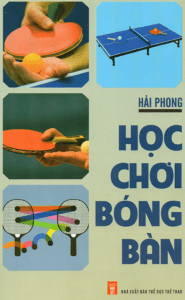 Học Chơi Bóng Bàn – Hải Phong