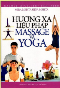 Hương Xạ Liệu Pháp – Massage Và Yoga