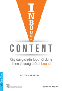 Inbound Content – Xây Dựng Chiến Lược Nội Dung Theo Phương Thức Inbound