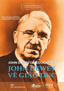 John Dewey Về Giáo Dục