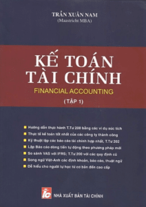 Kế Toán Tài Chính (Tập 1) – MBA Trần Xuân Nam