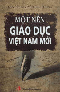 Một Nền Giáo Dục Việt Nam Mới