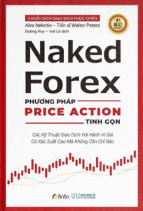 Naked Forex – Phương pháp Price Action Tinh gọn