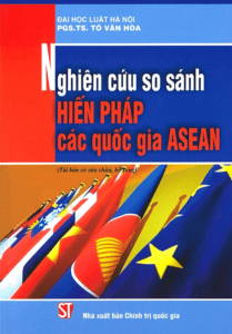 Nghiên Cứu So Sánh Hiến Pháp Các Quốc Gia Asean