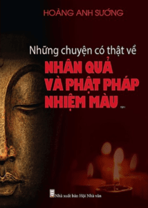 Nhân Quả Và Phật Pháp Nhiệm Màu – Tập 1