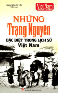 Những Trạng Nguyên Đặc Biệt Trong Lịch Sử Việt Nam