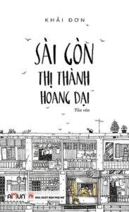Sài Gòn – Thị Thành Hoang Dại