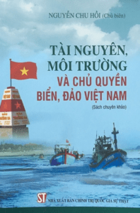 Tài Nguyên, Môi Trường Và Chủ Quyền Biển, Đảo Việt Nam