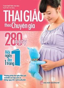 Thai Giáo Theo Chuyên Gia – 280 Ngày – Mỗi Ngày Đọc Một Trang