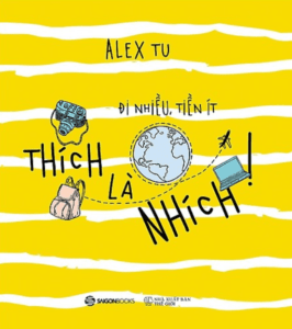 Thích Là Nhích – Alex Tu