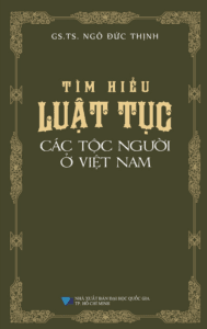Tìm Hiểu Luật Tục Các Tộc Người Ở Việt Nam