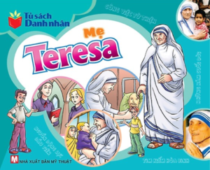Tủ Sách Danh Nhân – Mẹ Teresa