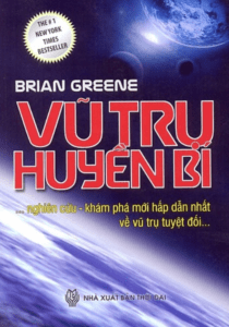Vũ Trụ Huyền Bí – Brian Greene