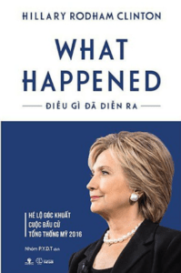 What Happened – Điều Gì Đã Diễn Ra