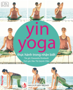 Yin Yoga – Thực hành trong nhận biết