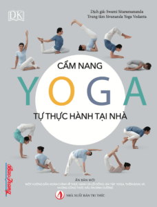 Yoga – Cẩm Nang Tự Thực Hành Tại Nhà