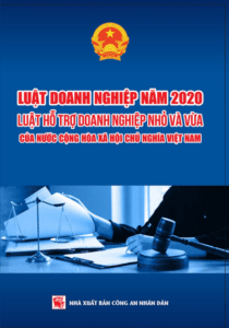 Luật Doanh Nghiệp Năm 2020 – Luật Hỗ Trợ Doanh Nghiệp Nhỏ Và Vừa Của Nước Cộng Hòa Xã Hội Chủ Nghĩa Việt Nam