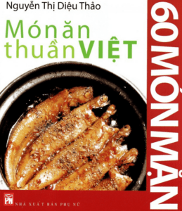 Món Ăn Thuần Việt – 60 Món Mặn