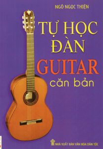 Tự Học Đàn Guitar Căn Bản – Ngô Ngọc Thiện