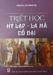 Triết Học Hy Lạp – La Mã Cổ Đại