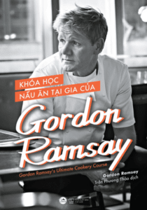 Khóa Học Nấu Ăn Tại Gia Của Gordon Ramsay
