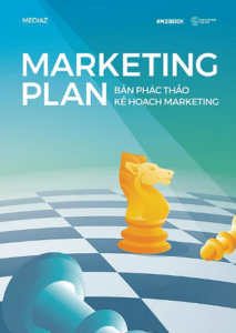 Marketing Plan – Bản Phác Thảo Kế Hoạch Marketing