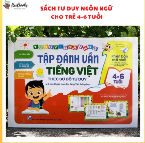 Tập Đánh Vần Tiếng Việt Theo Sơ Đồ Tư Duy Cho Bé Từ 4-6 Tuổi – Giúp Bé Đọc Tiếng Việt Thông Thạo